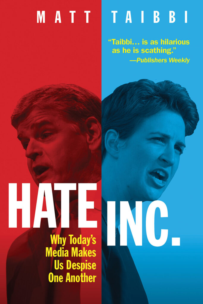 book cover or books hate inc why todays media makes us despise one another