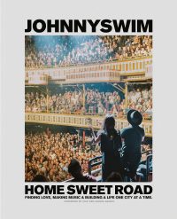 book cover convergent books johnnyswim home sweet road