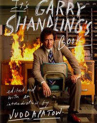 book cover penguin random house its garry shandlings book judd apatow